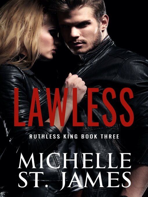 Title details for Lawless by Michelle St. James - Available
